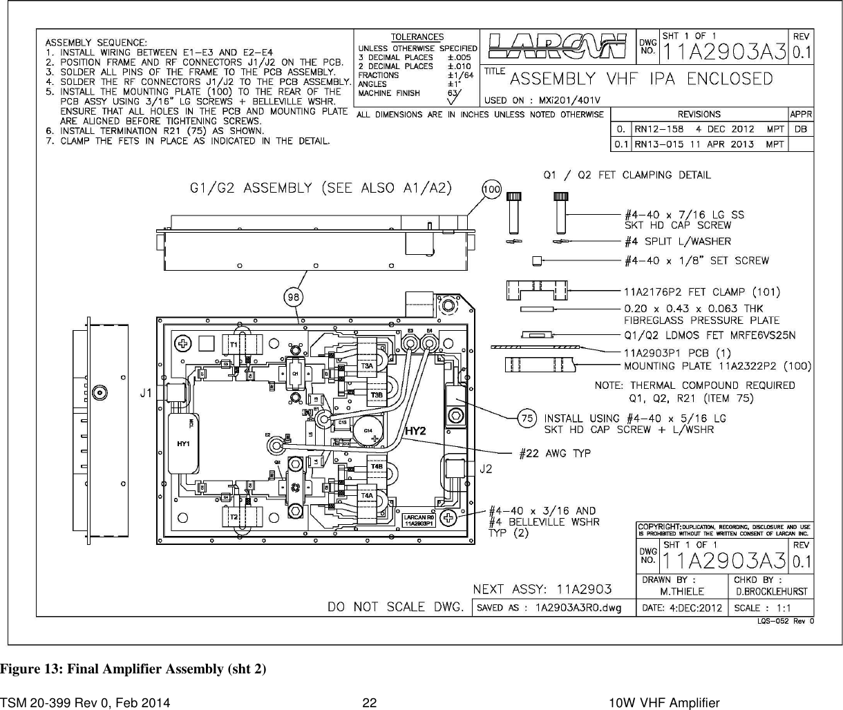  TSM 20-399 Rev 0, Feb 2014  22    10W VHF Amplifier  Figure 13: Final Amplifier Assembly (sht 2) 