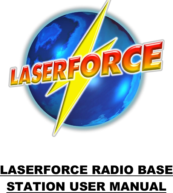         LASERFORCE RADIO BASE STATION USER MANUAL                