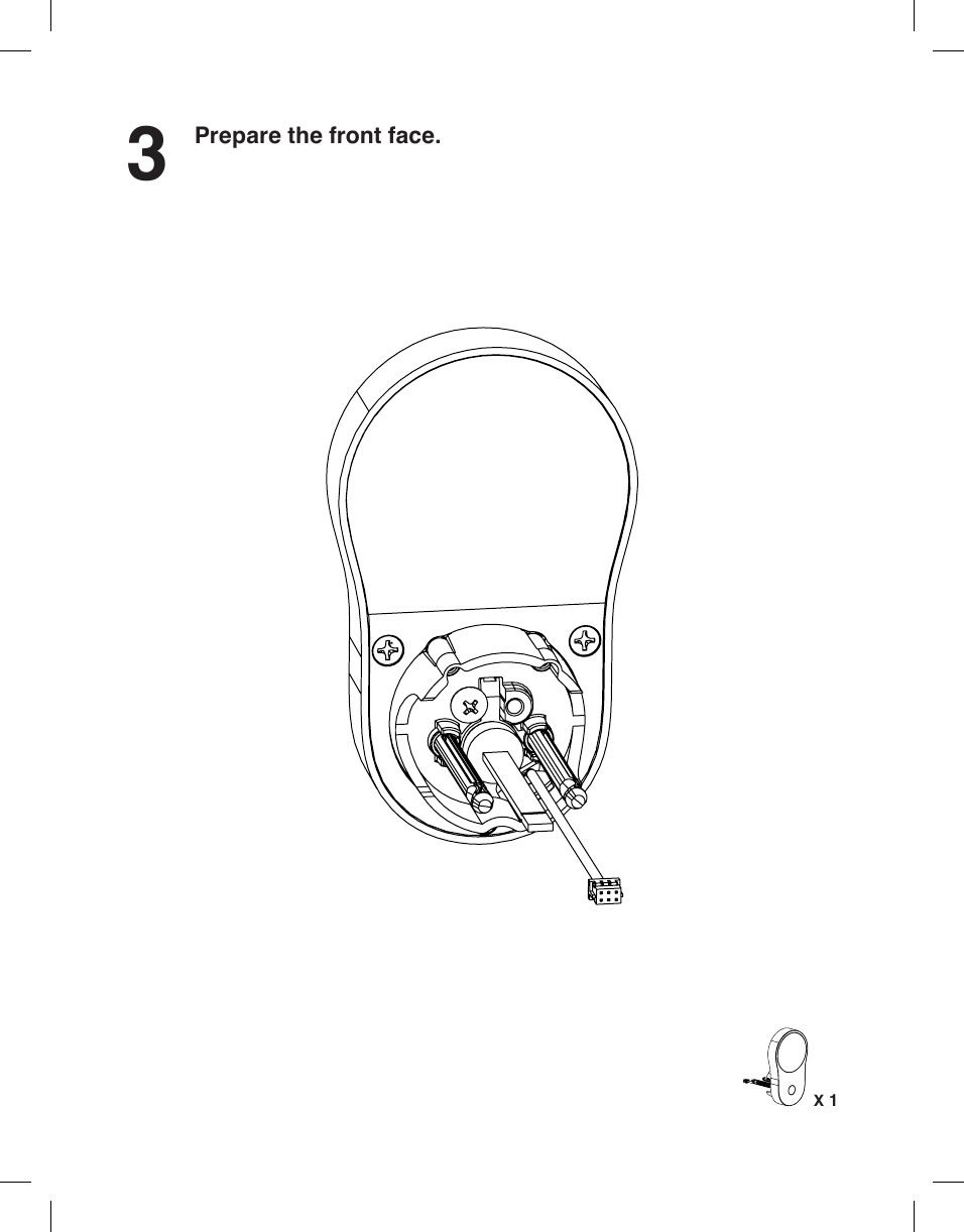 Prepare the front face.3X 1