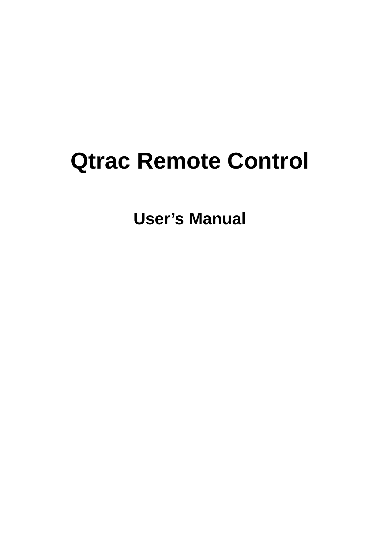     Qtrac Remote Control  User’s Manual   