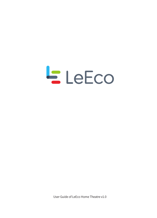     User Guide of LeEco Home Theatre v1.0     