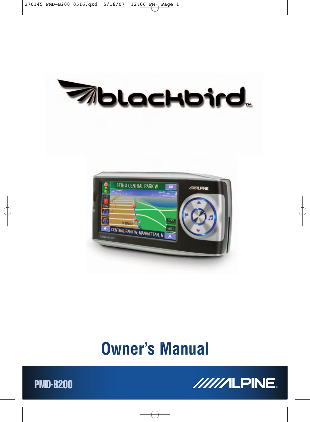 PMD-B200Owner’s Manual270145 PMD-B200_0516.qxd  5/16/07  12:06 PM  Page 1