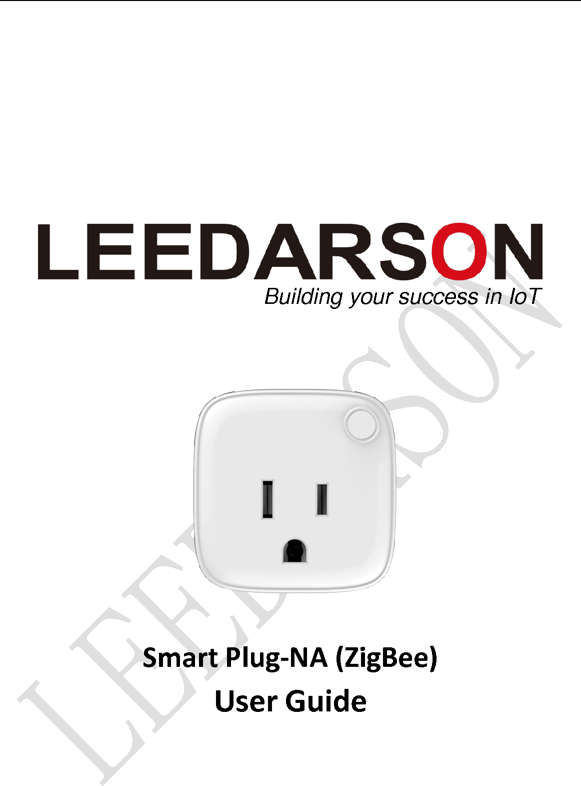 Leedarson Lighting 6BPLZA0 NA Zigbee Smart Plug Discussion and FAQ