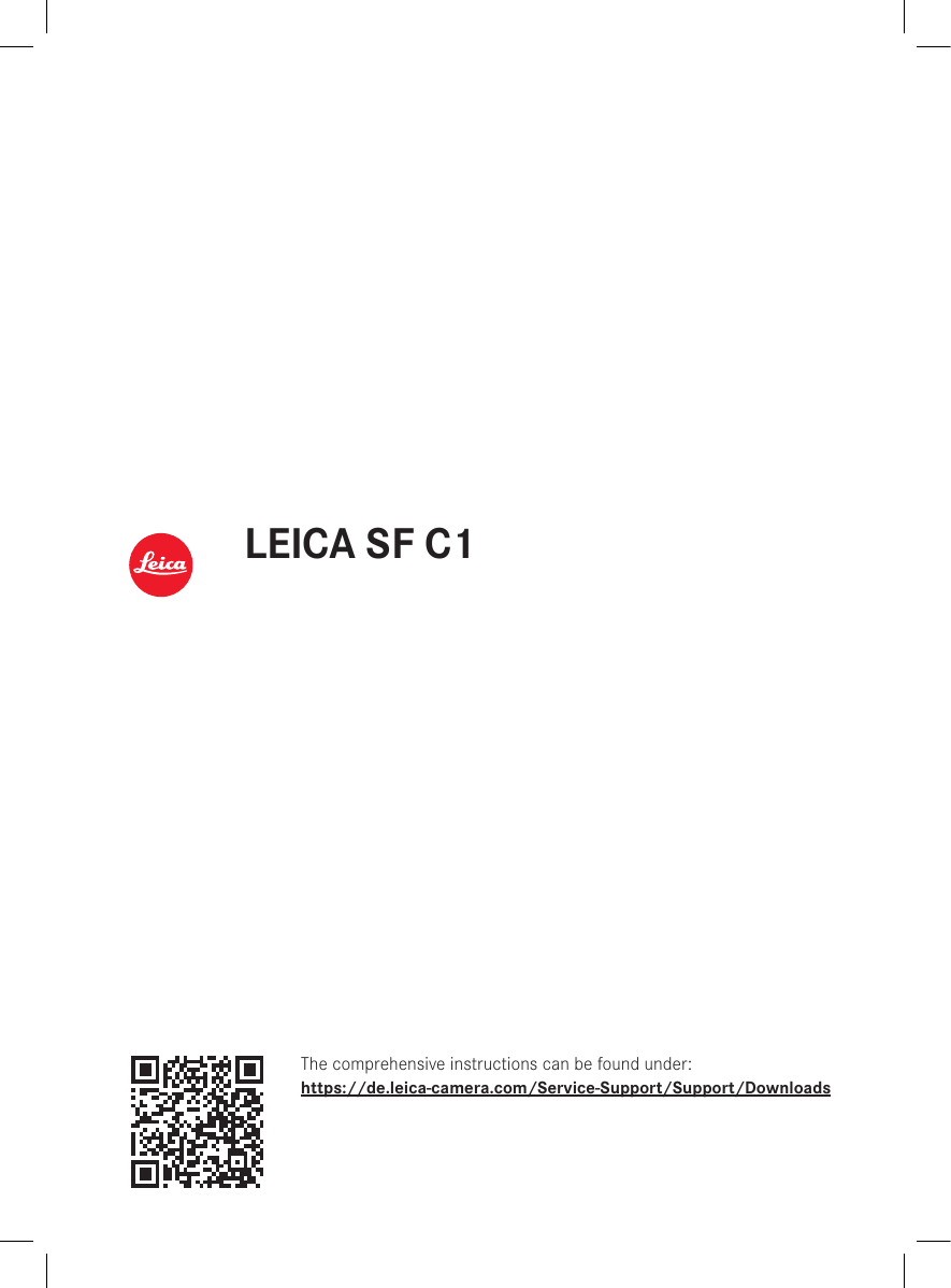 LEICA SF C1The comprehensive instructions can be found under: https://de.leica-camera.com/Service-Support/Support/Downloads