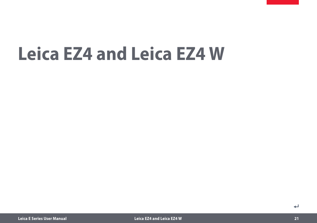 Leica E Series User Manual  Leica EZ4 and Leica EZ4 W 21Leica EZ4 and Leica EZ4 W