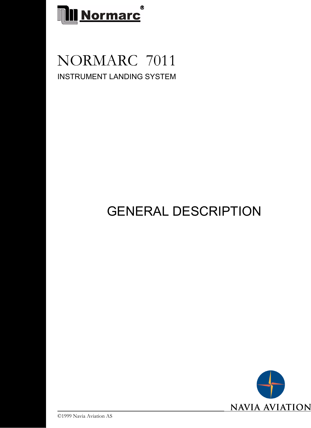 ©1999 Navia Aviation ASNORMARC  7011INSTRUMENT LANDING SYSTEMGENERAL DESCRIPTION