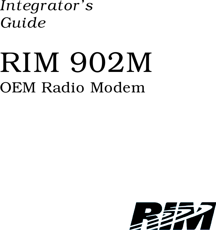 Integrator’sGuideRIM 902MOEM Radio Modem