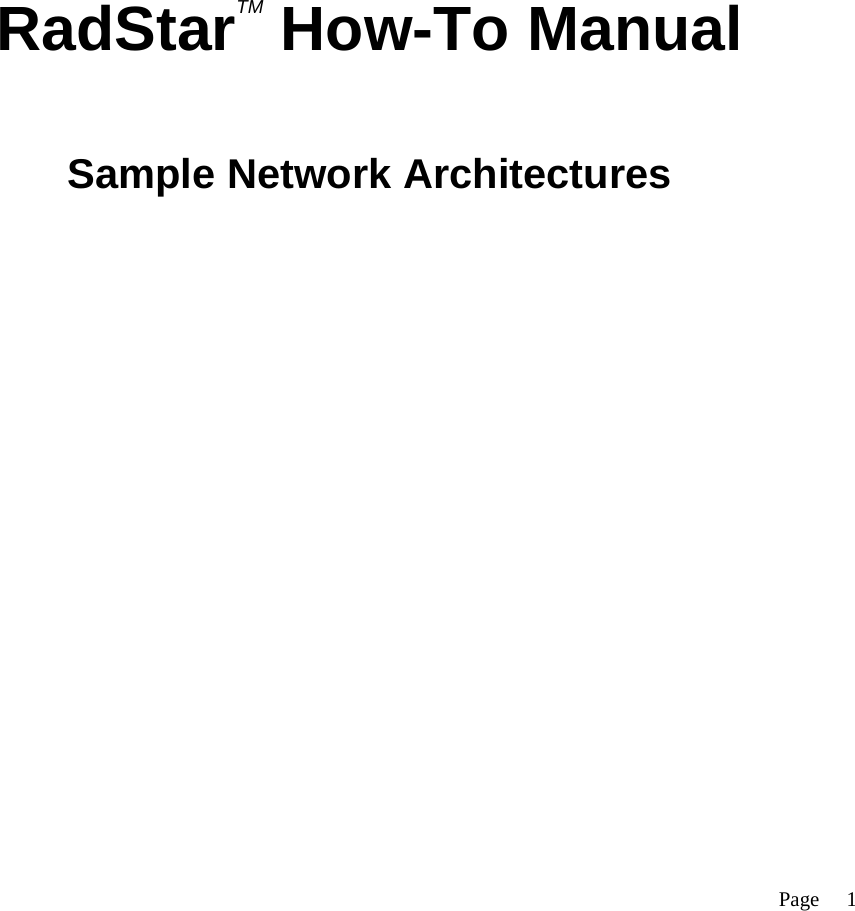        RadStarTM How-To Manual  Sample Network ArchitecturesPage  1