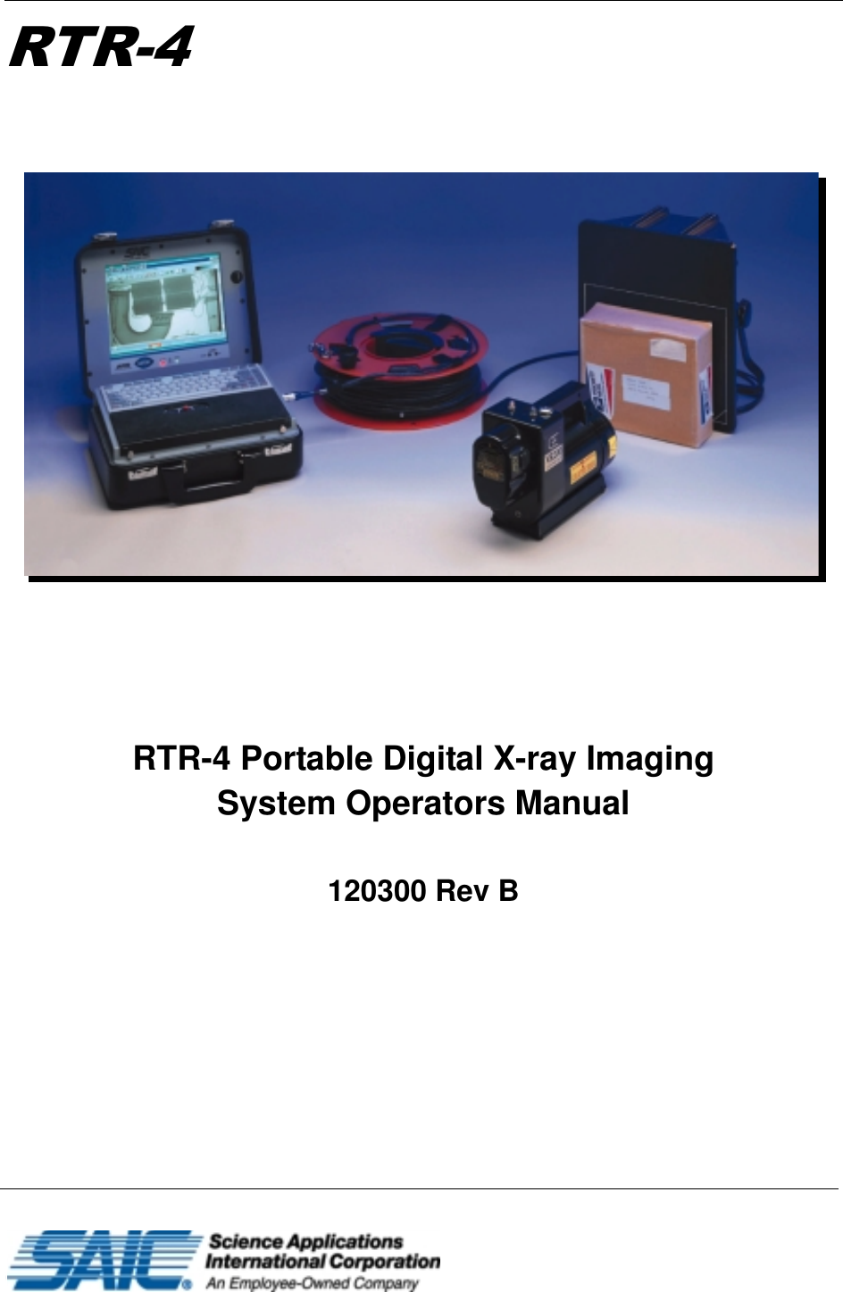 575RTR-4 Portable Digital X-ray Imaging System Operators Manual120300 Rev B