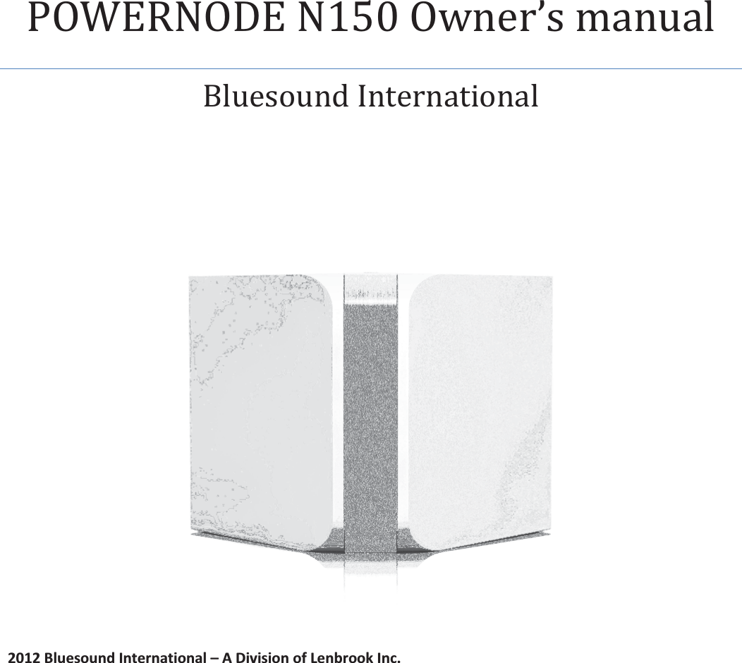 ͳͷͲǯϮϬϭϮůƵĞƐŽƵŶĚ/ŶƚĞƌŶĂƚŝŽŶĂůʹŝǀŝƐŝŽŶŽĨ>ĞŶďƌŽŽŬ/ŶĐ͘       