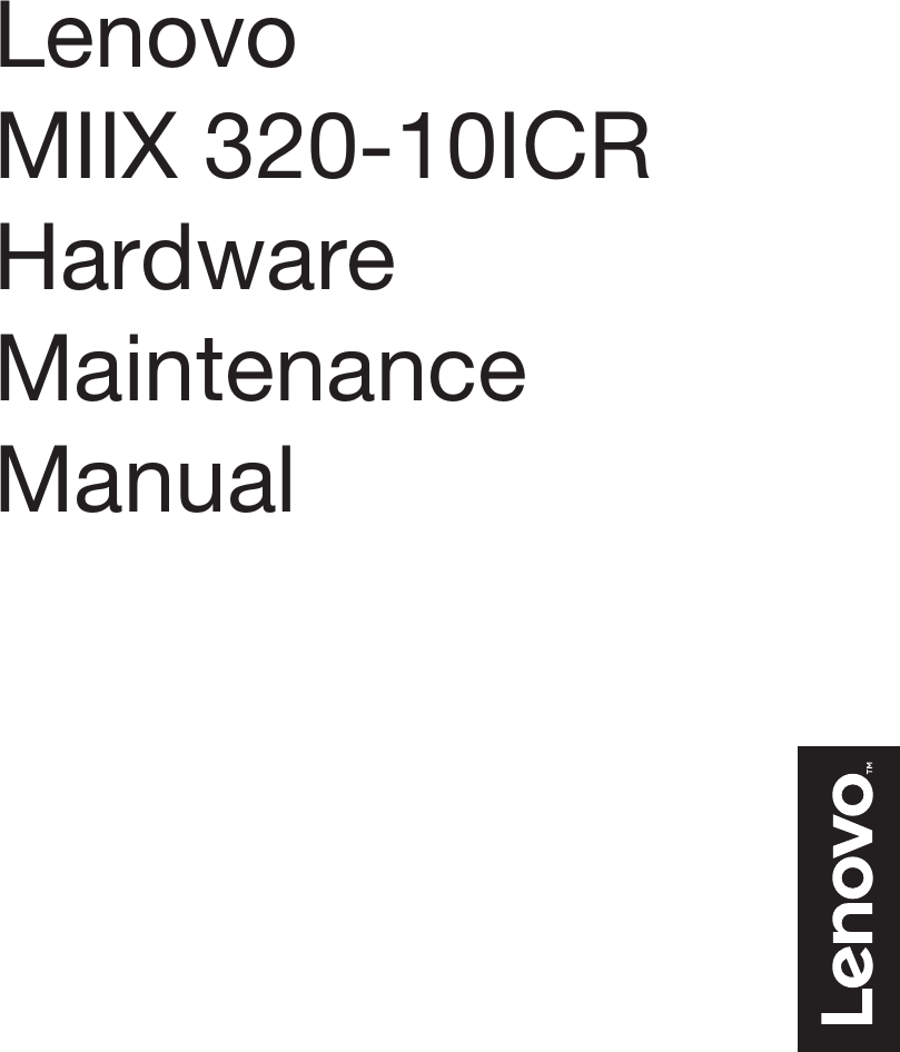 Lenovo Miix 320 10Icr Hmm 201703 Miix320 User Manual Hardware Maintenance  Tablet (ideapad)