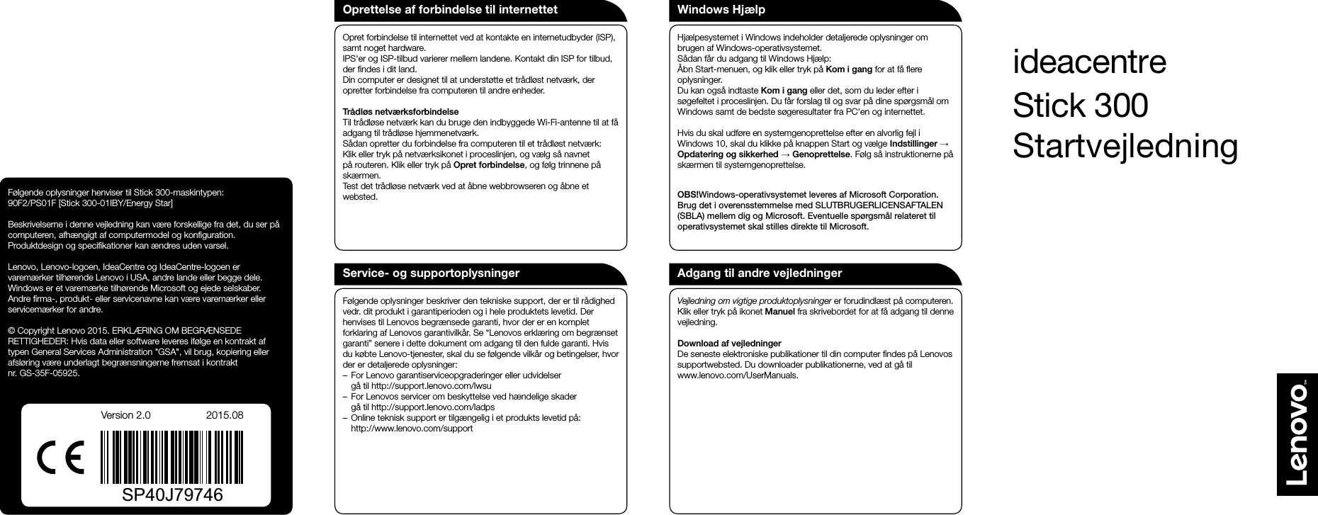 Page 1 of 2 - Lenovo Stick 300 Qsg V2.0 Win10 Dk Online 20151012 User Manual (Danish) Ideacentre Quick Start Guide 300-01IBY Desktop (ideacentre) - Type 10233