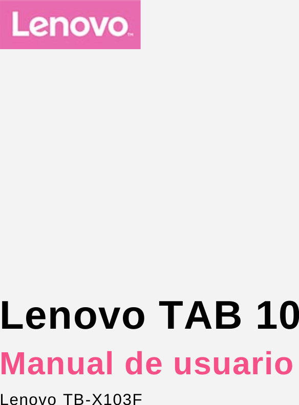 Lenovo Tab 10 Tb X103f User Manual