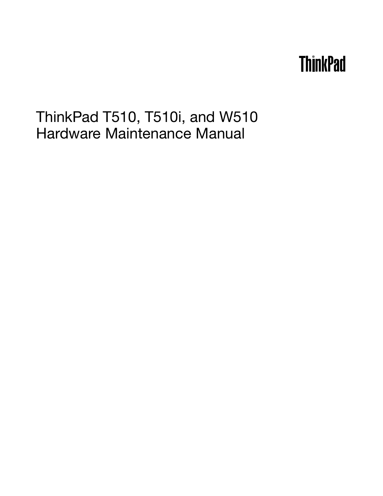 Lenovo Thinkpad T510 Users Manual T510, T510i, And W510 Hardware