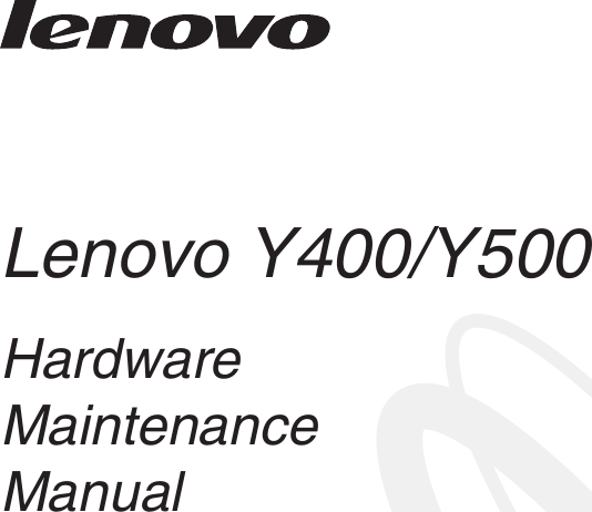 Lenovo Y400 Y500 Hmm User Manual Hardware Maintenance Y400, Laptop ...