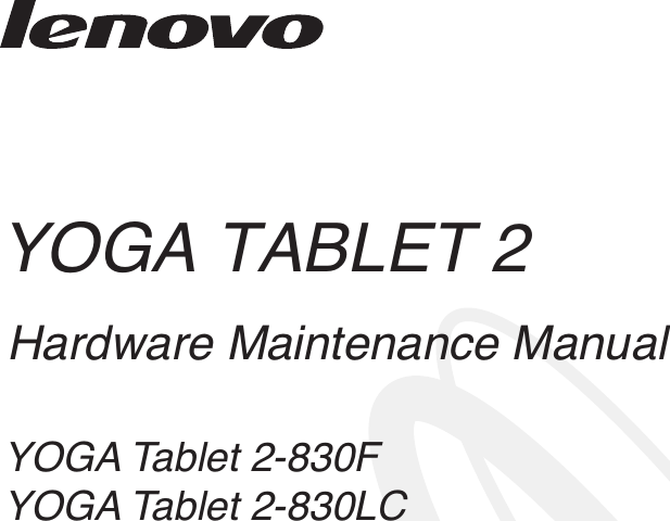 Lenovo Yoga Tablet2 8a 0 F Lc Hmm En V1 0 Hmm En User Manual English Hardware Maintenance Tablet 2 0f Lc Type Z0ba