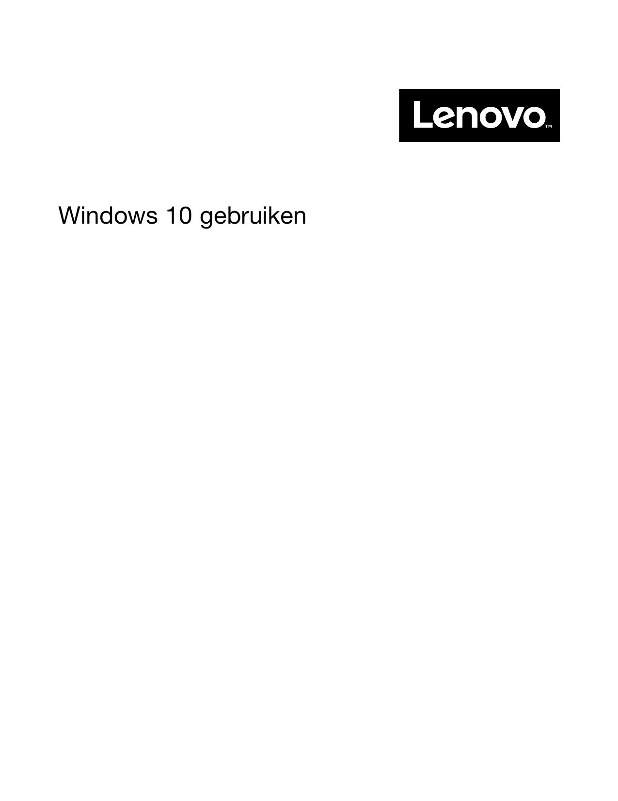 Victor Malaise vasthouden Lenovo Lnb Win10 Qsg Nl User Manual (Dutch) Windows 10 Quick Start Guide  Idea Pads, Notebooks G50 80 Laptop (Lenovo) Type 20371