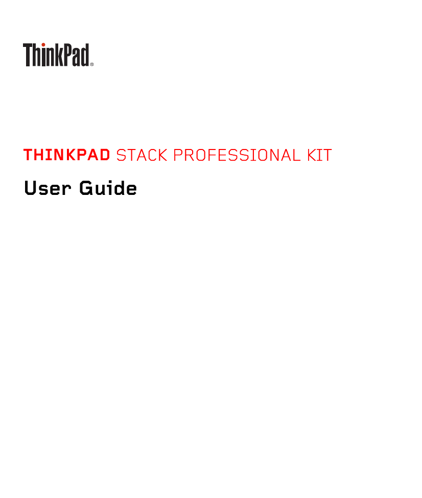  THINKPAD STACK PROFESSIONAL KIT User Guide                                          