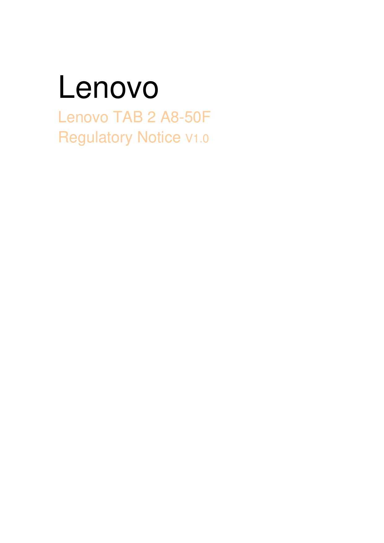   Lenovo Lenovo TAB 2 A8-50F Regulatory Notice V1.0                                   