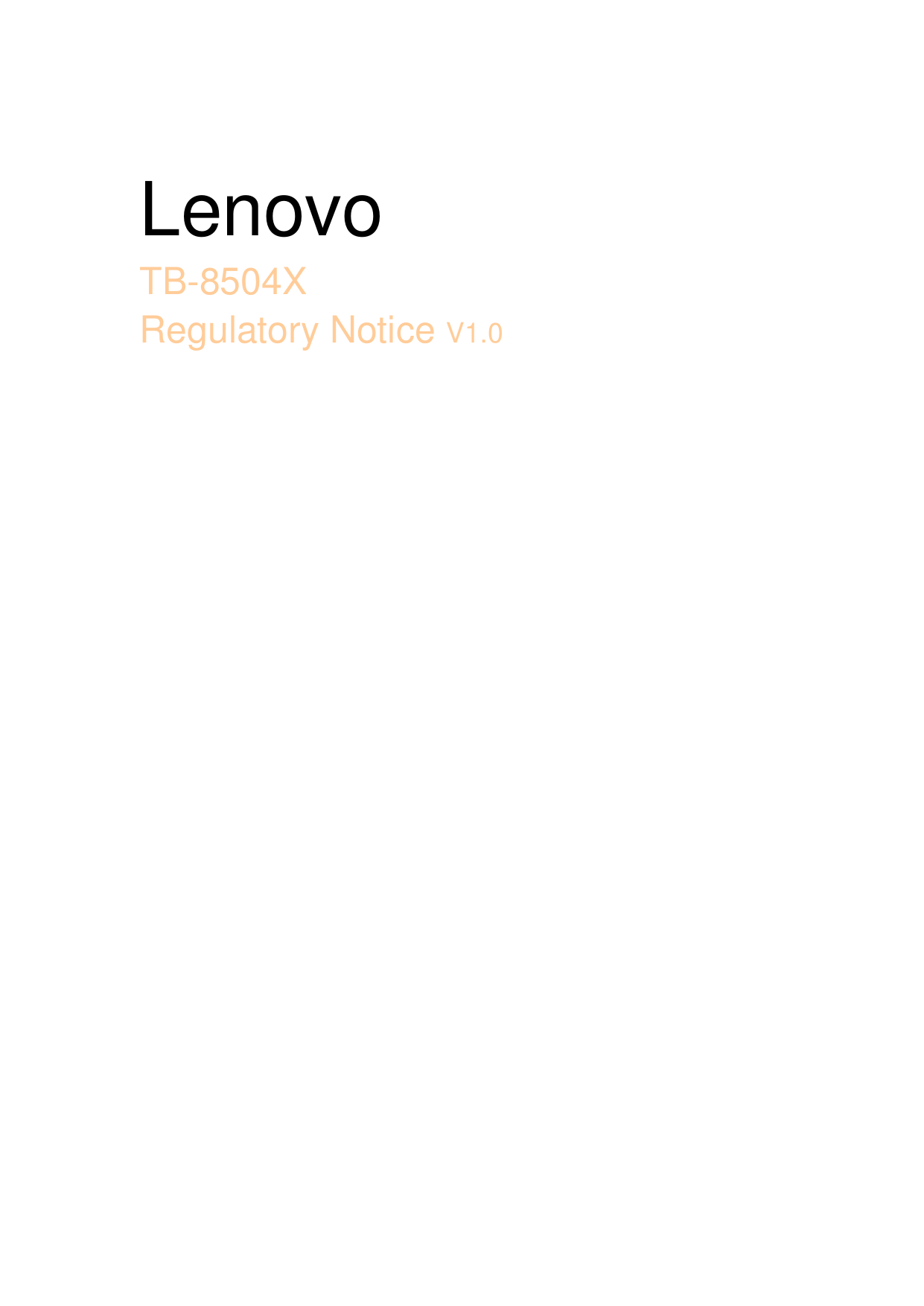   Lenovo TB-8504X Regulatory Notice V1.0                                   