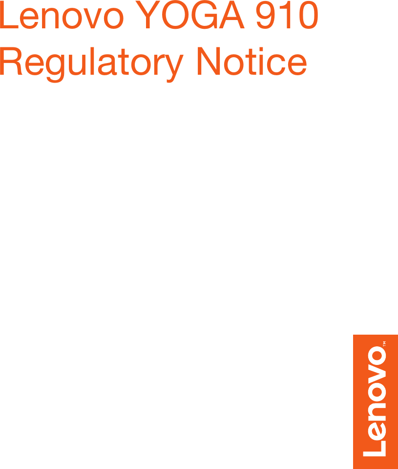 Page 1 of 11 - Lenovo Yoga910-13Ikb 13Ikbglass Web Rn Non Eu 201609 Yoga 910-13IKB Non-EU User Manual Regulatory Notice (Non-European) - 910-13IKB, Glass Laptop (ideapad)