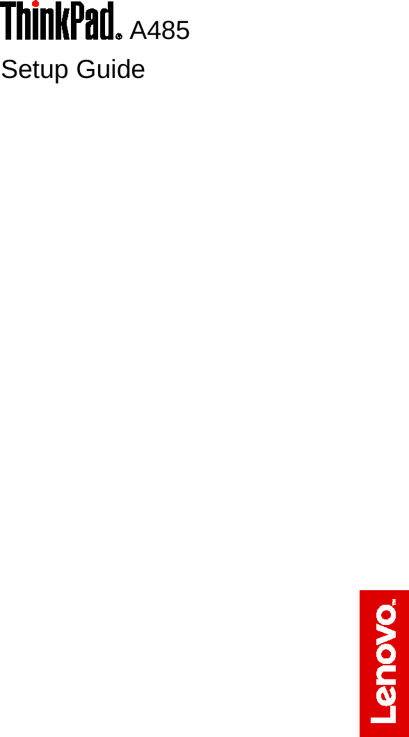 Page 1 of 4 - Lenovo ThinkPad A485 Setup Guide (English) - Think Pad (Type 20MU, 20MV) Laptop (Think Pad) Sg En