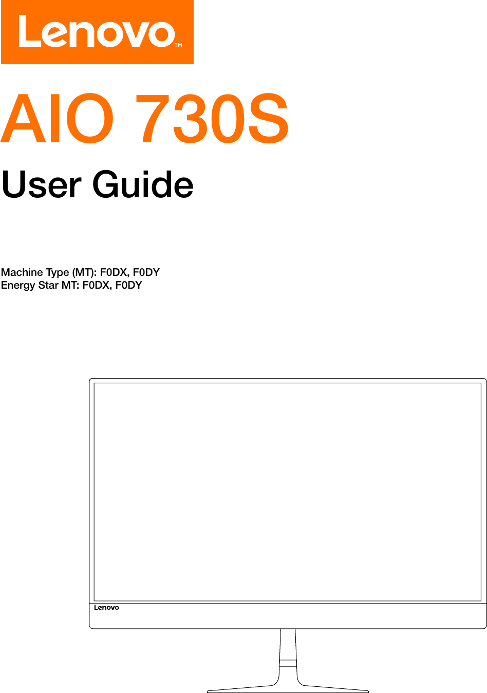 Page 1 of 6 - Lenovo  (English) Ideacentre AIO 730S User Guide 730S-24IKB All-in-One (ideacenter) - Type F0DX Ug V1.0 En 20180329