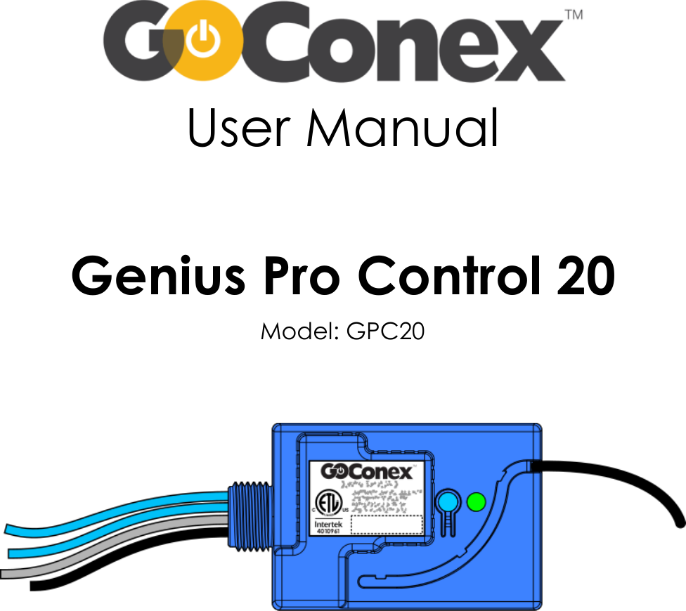      User Manual  Genius Pro Control 20 Model: GPC20    