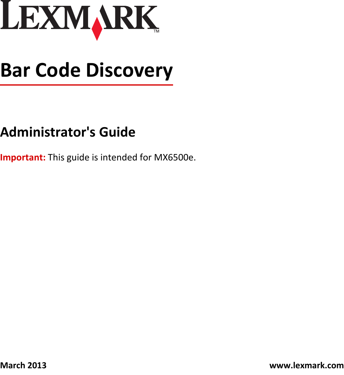 Page 1 of 12 - Lexmark Lexmark-Lexmark-Barcode-Reader-Mx6500E-Users-Manual- Administrator's Guide  Lexmark-lexmark-barcode-reader-mx6500e-users-manual