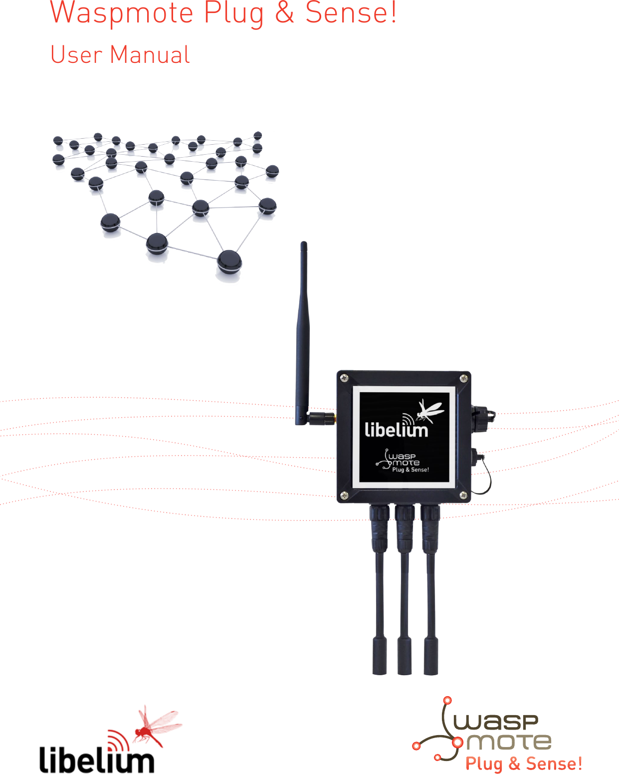 Waspmote Plug &amp; Sense!User Manual