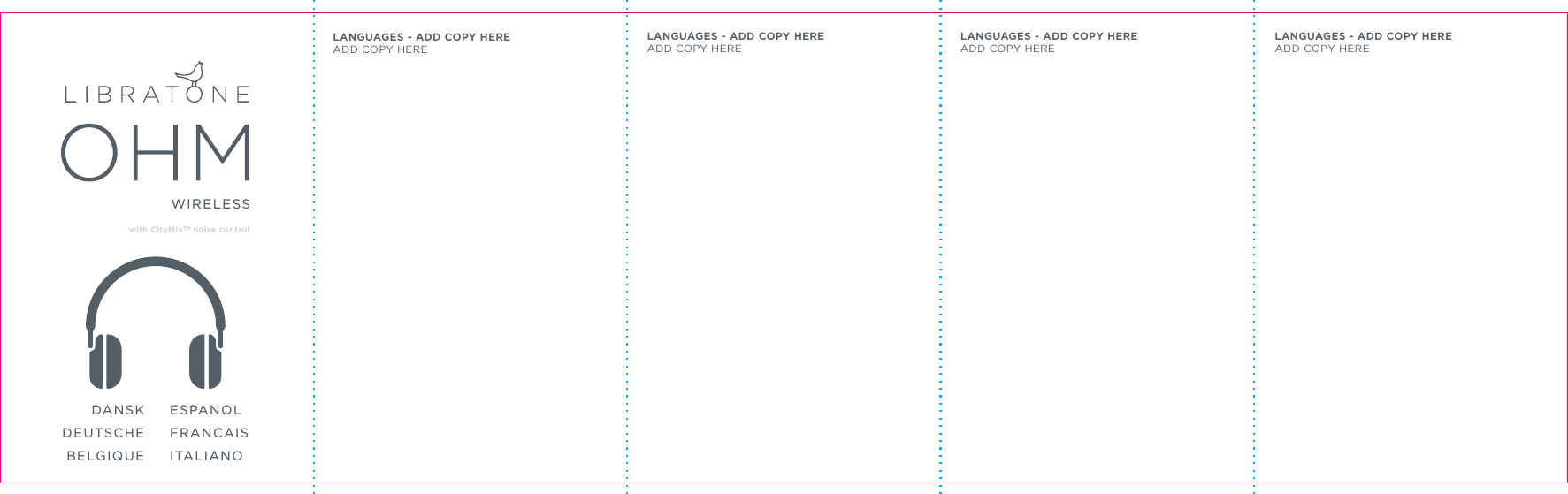 LANGUAGES - ADD COPY HEREADD COPY HERELANGUAGES - ADD COPY HEREADD COPY HERELANGUAGES - ADD COPY HEREADD COPY HERELANGUAGES - ADD COPY HEREADD COPY HEREDANSKDEUTSCHEBELGIQUEESPANOLFRANCAISITALIANOWIRELESSwith CityMixTM noise control