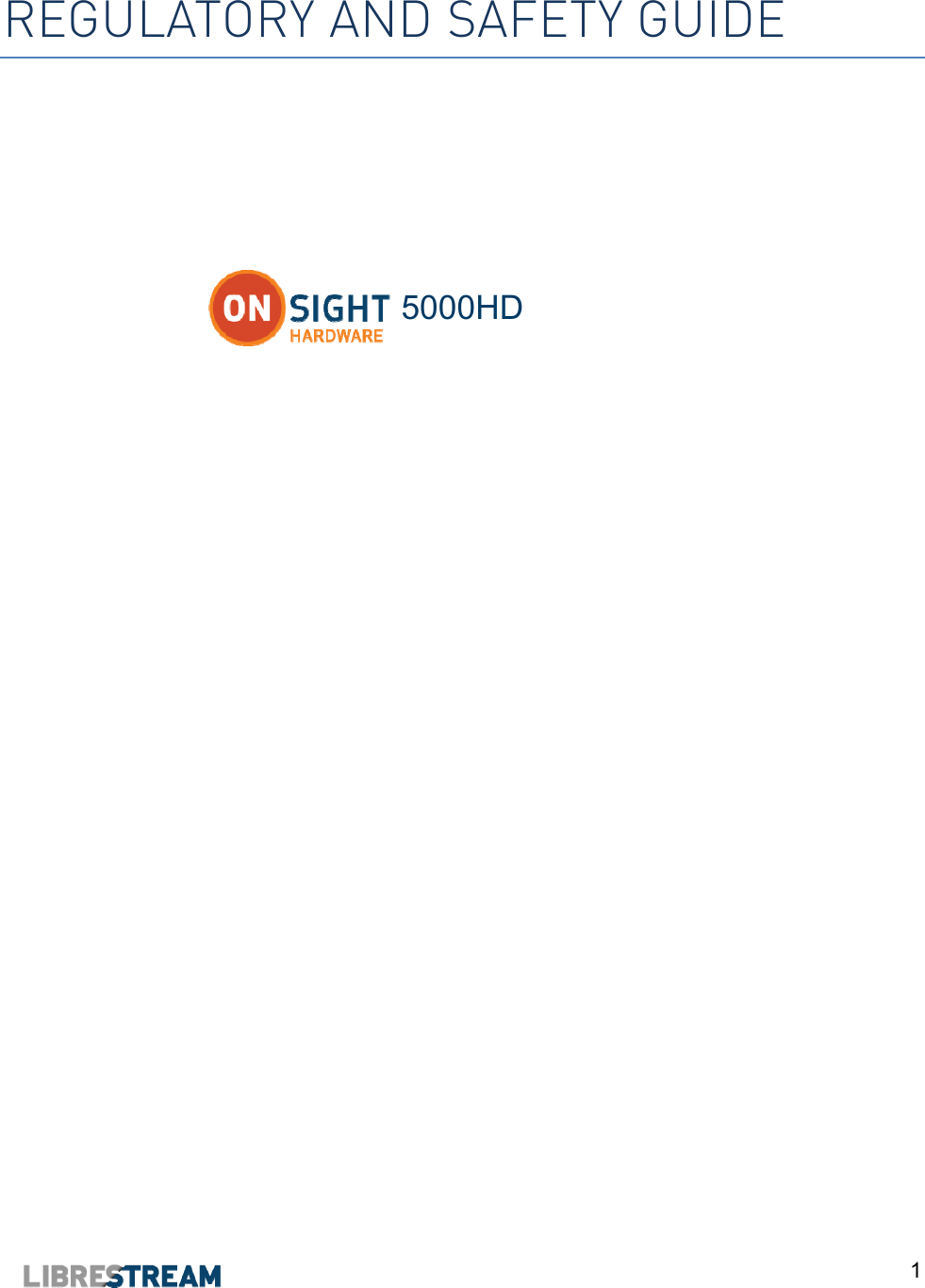  1  REGULATORY AND SAFETY GUIDE     5000HD       