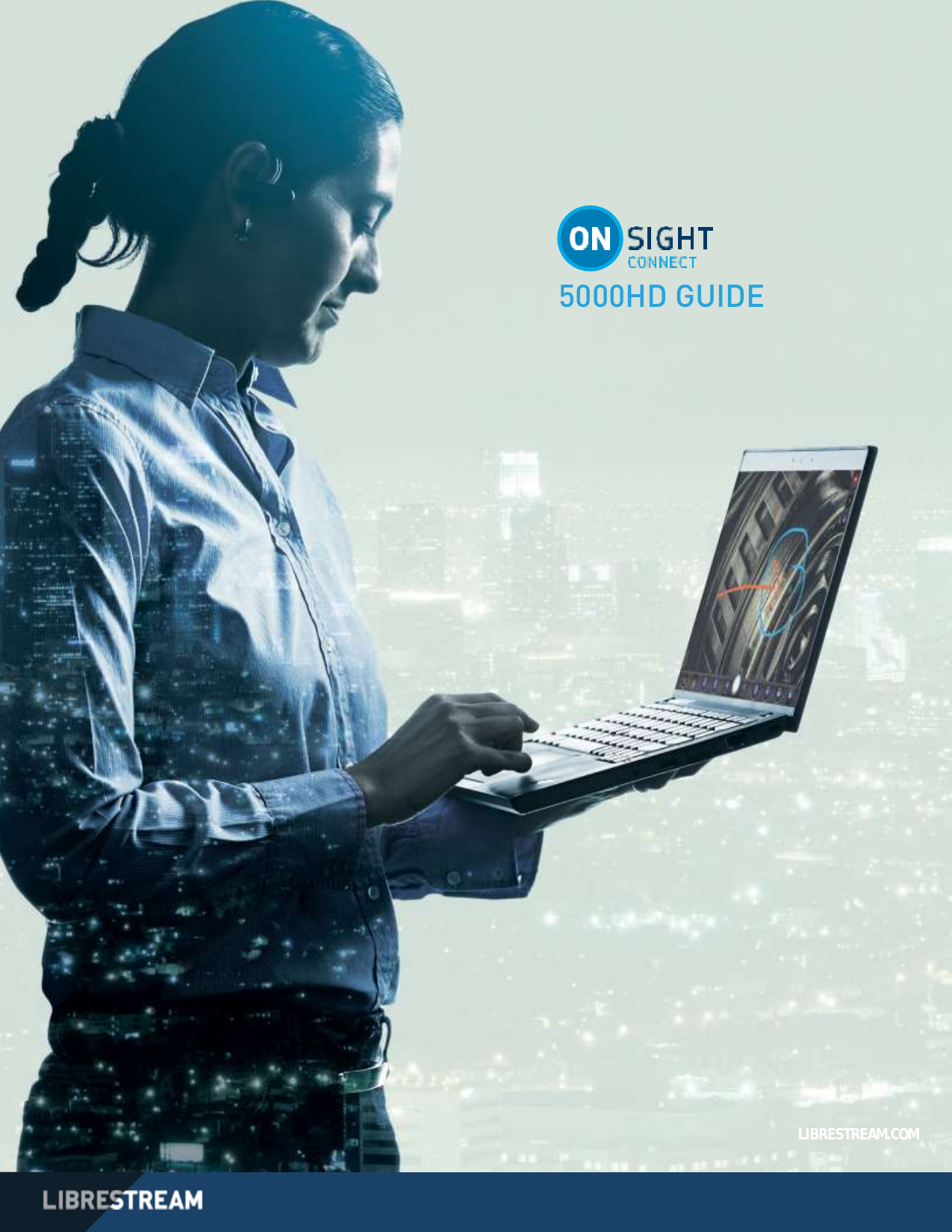         5000HD GUIDE                                            LIBRESTREAM.COM 