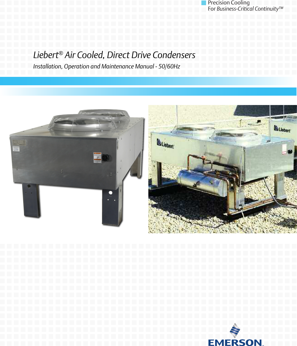 Liebert Air Cooled Direct Drive Condensers 1010 Users Manual