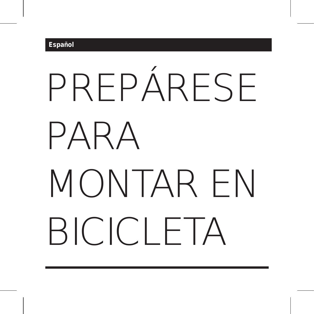 PREPÁRESEPARAMONTAR ENBICICLETAEspañol