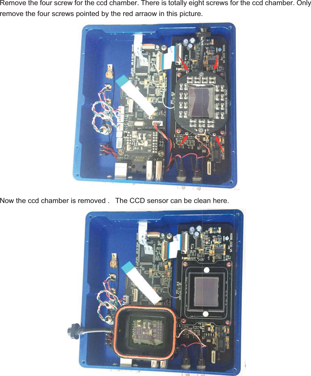 RemremNowmove the fomove the fow the ccd cour screw our screws chamber isfor the ccdpointed bys removed d chamber.y the red a.   The CC. There is tarraow in thCD sensor otally eighhis picture.can be clet screws fo.ean here.or the ccd cchamber.OOnly