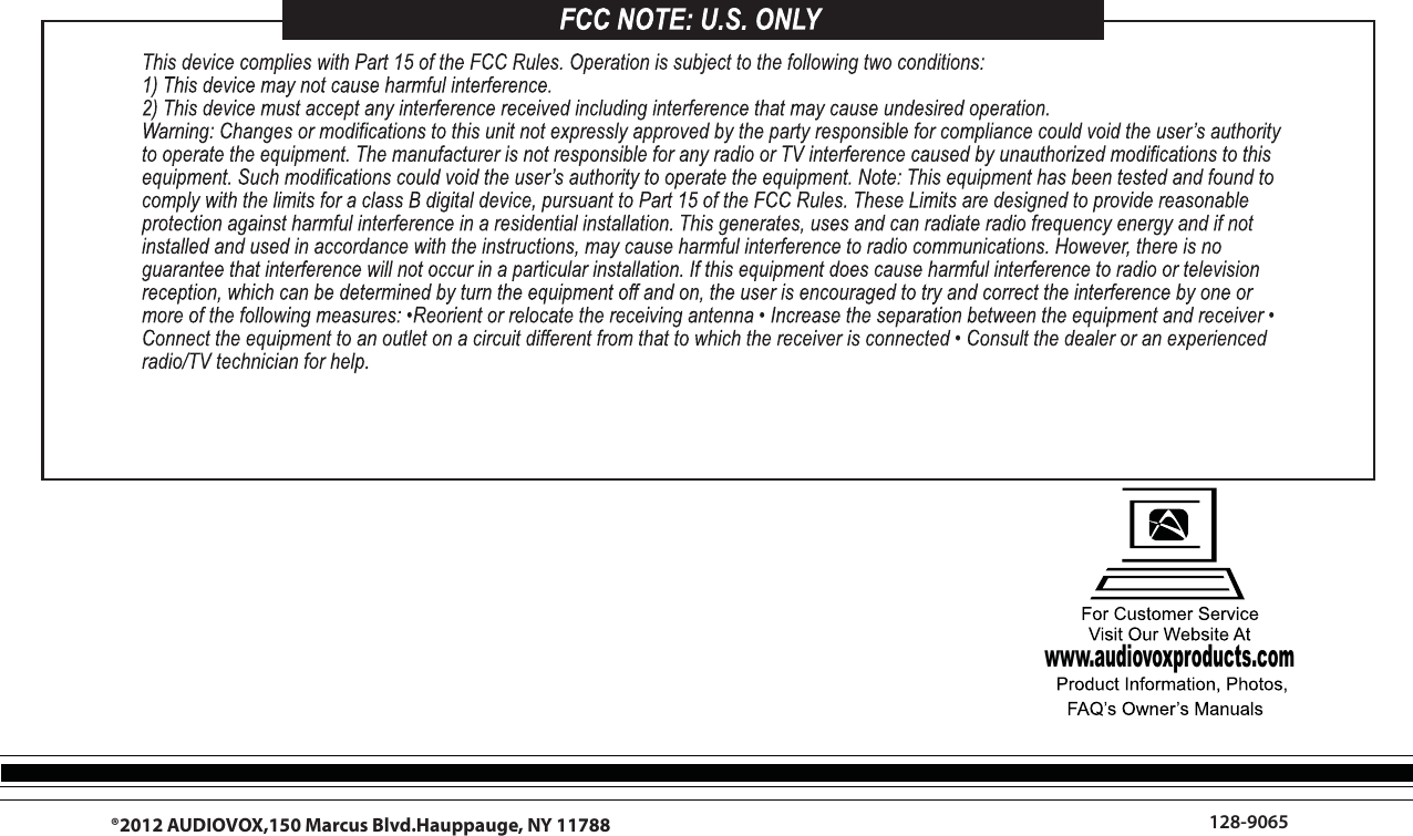 © 2011 AUDIOVOX,150 Marcus Blvd. Hauppauge, NY 11788 128-9065www.audiovoxproducts.com®2012 AUDIOVOX,150 Marcus Blvd.Hauppauge, NY 11788
