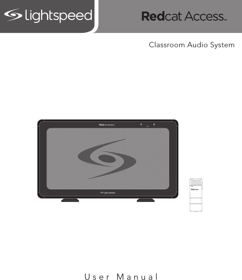 User ManualClassroom Audio System1POWER 21     2TeacherINPUTlightspeed-tek.com800.732.89991     2Teacher1     2TeacherINPUTVOL