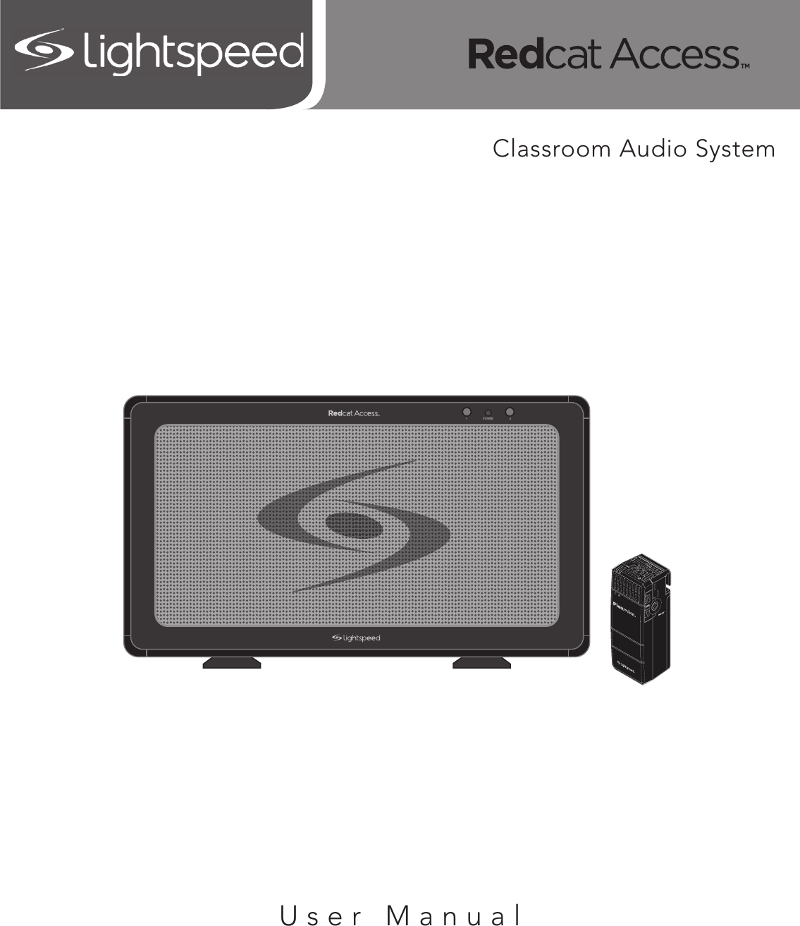 U s e r   M a n u a lClassroom Audio System1 POWER 21     2INPUTVOL