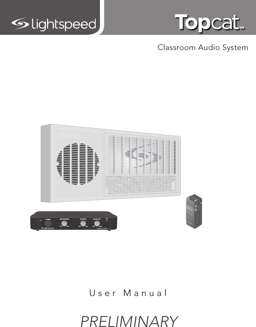 User ManualClassroom Audio SystemAUDIO INMICROPHONE AUDIO OUTPOWERMINLINKMAX MIN MAX MIN MAXPRELIMINARY