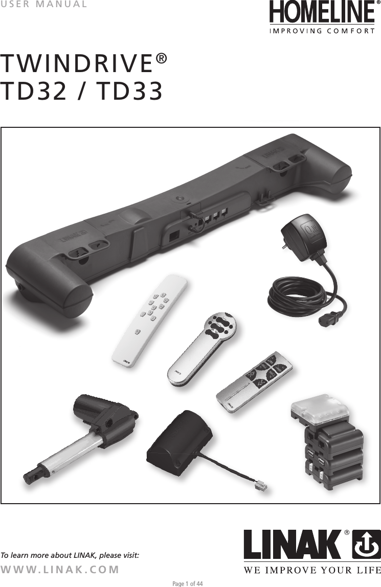 Page 1 of 44TWINDRIVE®TD32 / TD33To learn more about LINAK, please visit:WWW.LINAK.COMUSER MANUAL