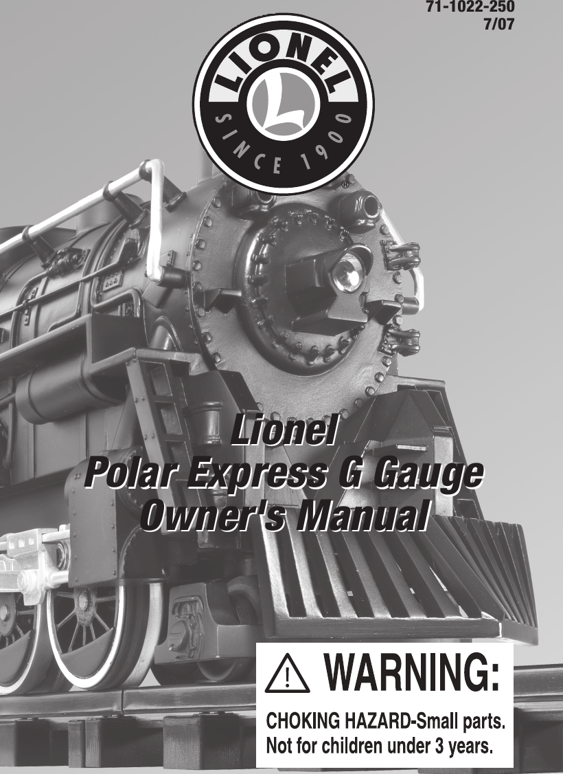 71-1022-2507/07LionelPolar Express G GaugeOwner&apos;s ManualLionelPolar Express G GaugeOwner&apos;s Manual