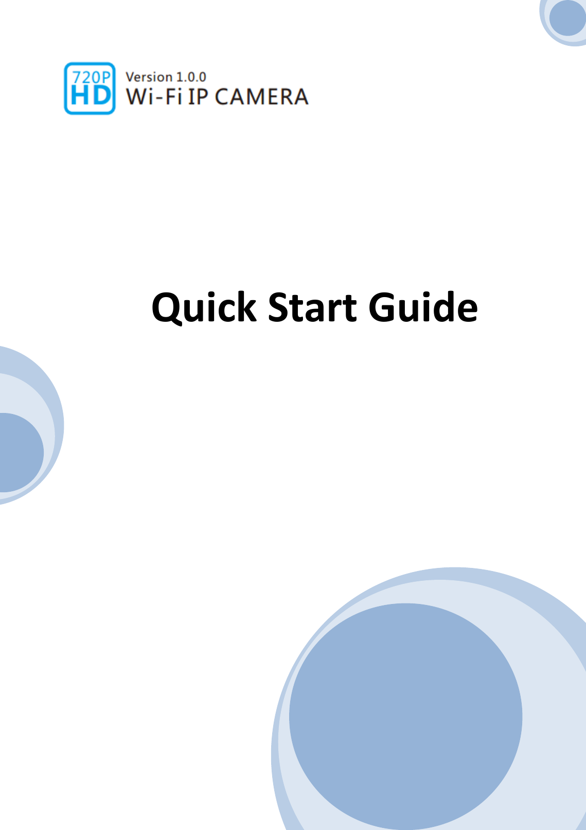       Quick Start Guide                            