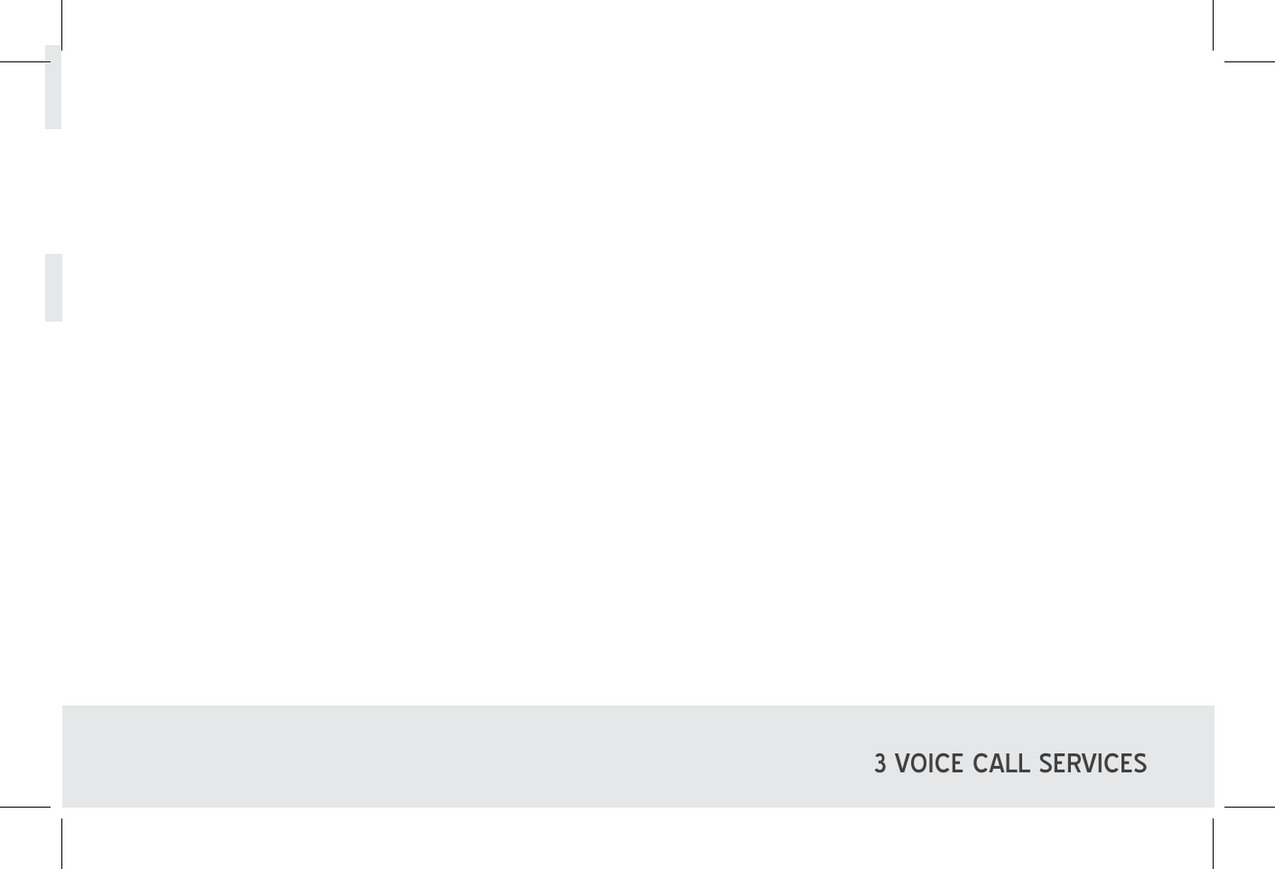 3 VOICE CALL SERVICES