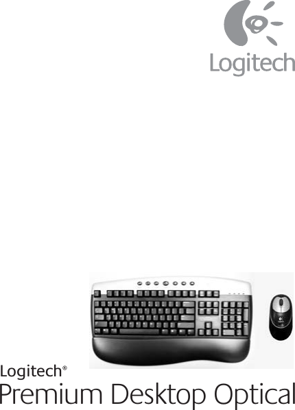 Installation Premium Desktop OpticalLogitech®