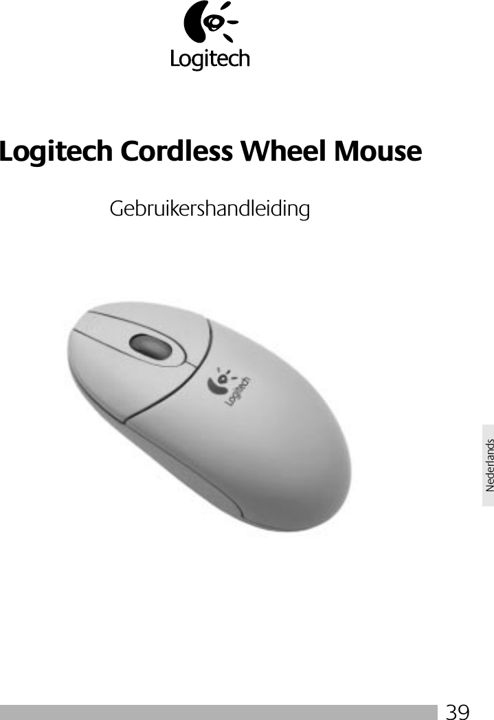 39NederlandsLogitech Cordless Wheel MouseGebruikershandleiding