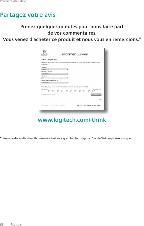 Première utilisation66    Français * L&apos;exemple d&apos;enquête clientèle présenté ici est en anglais  Logitech dispose d&apos;un site Web en plusieurs langues 