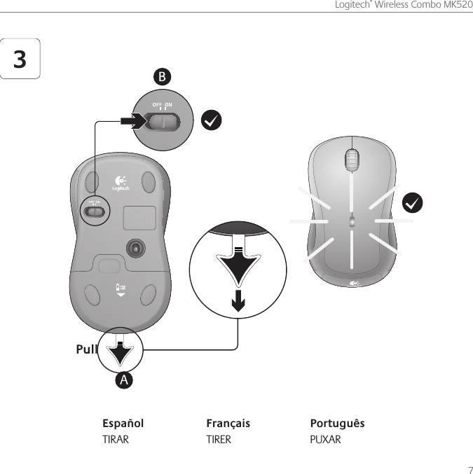         Logitech® Wireless Combo MK52073Español TIRARFrançais TIRERPortuguês PUXAR