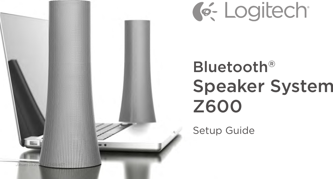 Logitech Bluetooth Speaker System Z6001Bluetooth®Speaker System Z600 Setup Guide