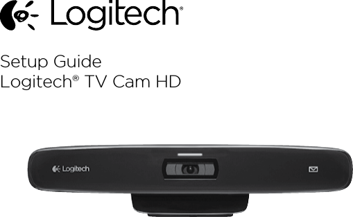 Setup GuideLogitech® TV Cam HD